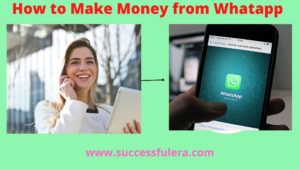 how to make money from WhatsApp