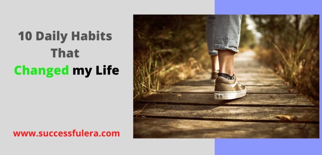 Alt= "take a walk as Daily habits"