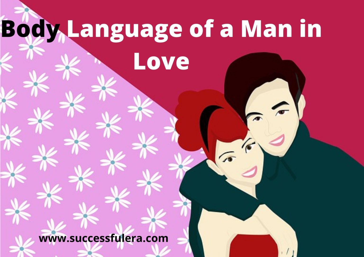 10 Body Language of a Man in Love with You Successful Era
