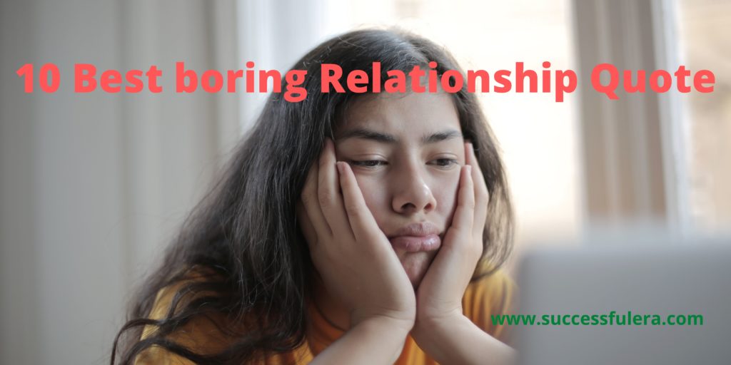 Boring Relationship Quote