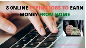 make money from typing jobs