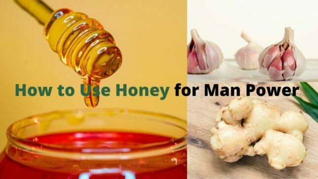 How to Use Honey for Man Power